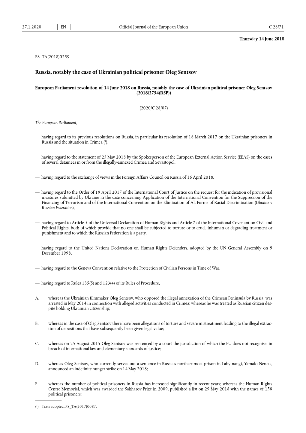 European Parliament Resolution of 14 June 2018 on Russia, Notably the Case of Ukrainian Political Prisoner Oleg Sentsov (2018/2754(RSP))