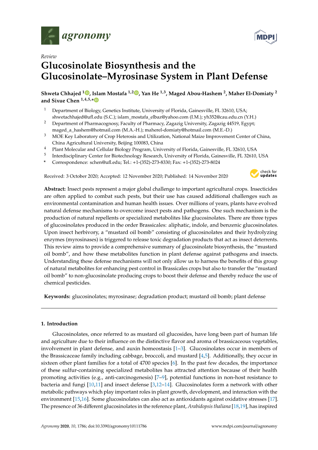 Glucosinolate Biosynthesis and the Glucosinolate–Myrosinase System in Plant Defense