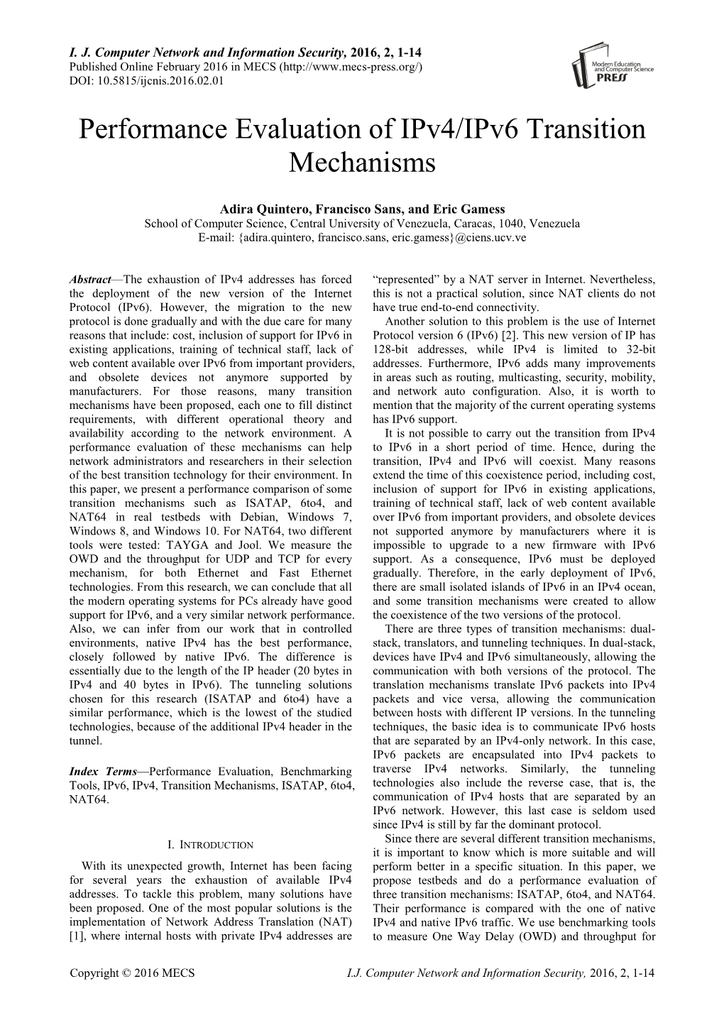 Performance Evaluation of Ipv4/Ipv6 Transition Mechanisms