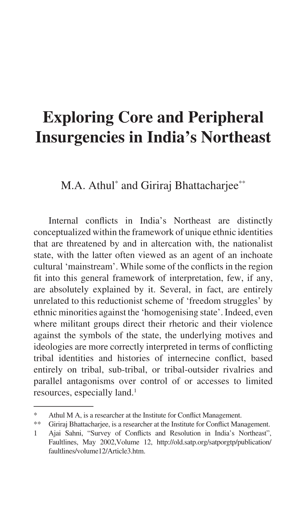 Exploring Core and Peripheral Insurgencies in India's Northeast