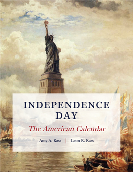 INDEPENDENCE DAY the American Calendar