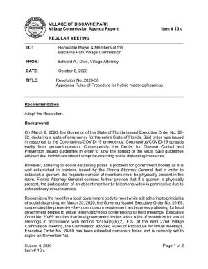 Page 1 of 2 Item # 10.C VILLAGE of BISCAYNE PARK Village Commission Agenda Report Item # 10.C REGULAR MEETING TO: Honorable