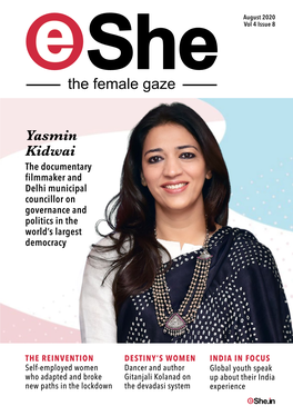 Yasmin Kidwai the Documentary Filmmaker and Delhi Municipal Councillor on Governance and Politics in the World’S Largest Democracy