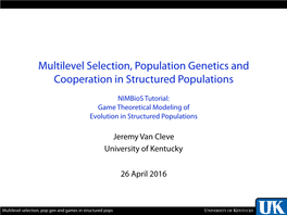 Multilevel Selection and Population Genetics in Structured