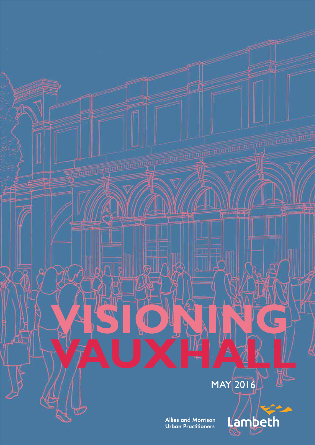 Visioning Vauxhall May 2016 LBL0.Pdf