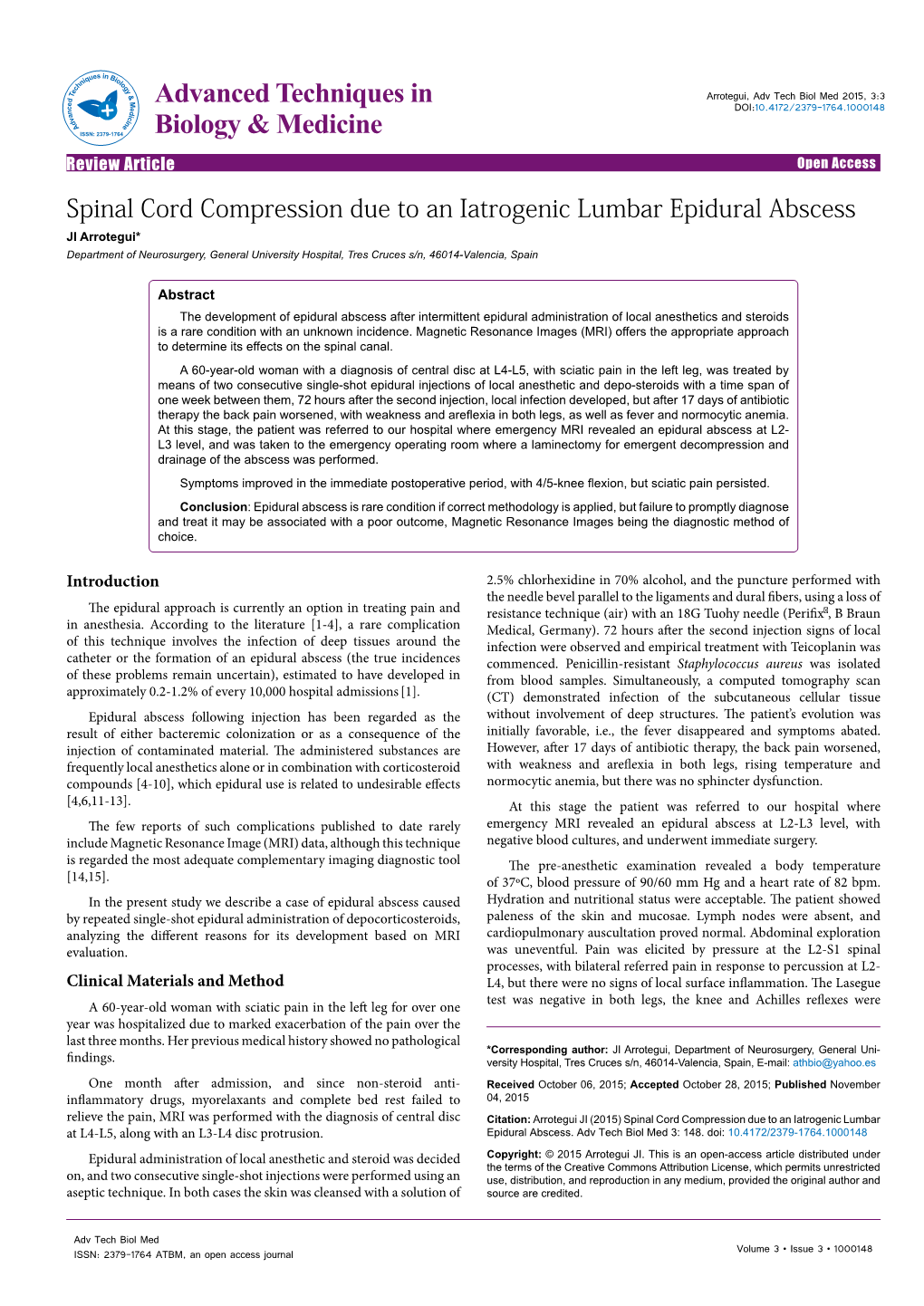 Spinal Cord Compression Due to an Iatrogenic Lumbar Epidural Abscess