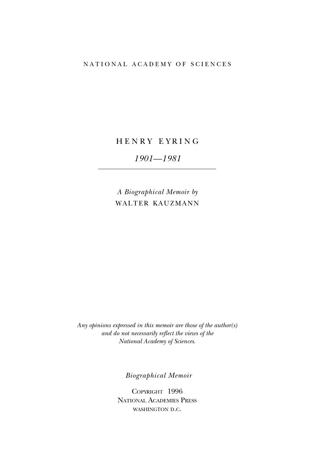 HENRY EYRING February 20, 1901–December 26, 1981