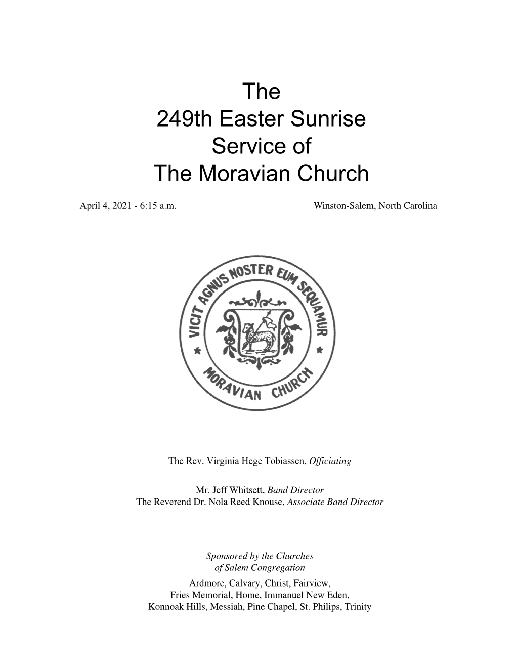 The 249Th Easter Sunrise Service of the Moravian Church