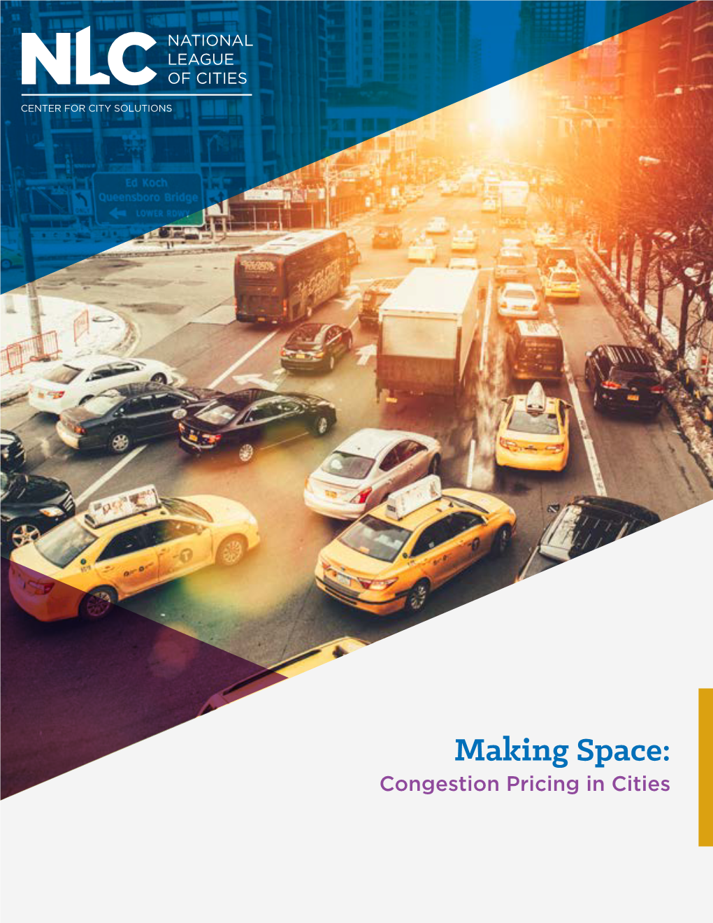 Making Space: Congestion Pricing in Cities