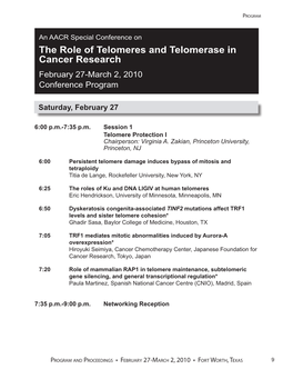 The Role of Telomeres and Telomerase in Cancer Research February 27-March 2, 2010 Conference Program