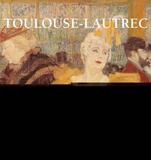 TOULOUSE-LAUTREC PS Toulouse Lautrect 4CENG New.Qxp P-5 15 Jun7/4/2007 07.Qxp 11:39 7/26/2007 AM Page 5:45 2 PM Page 2