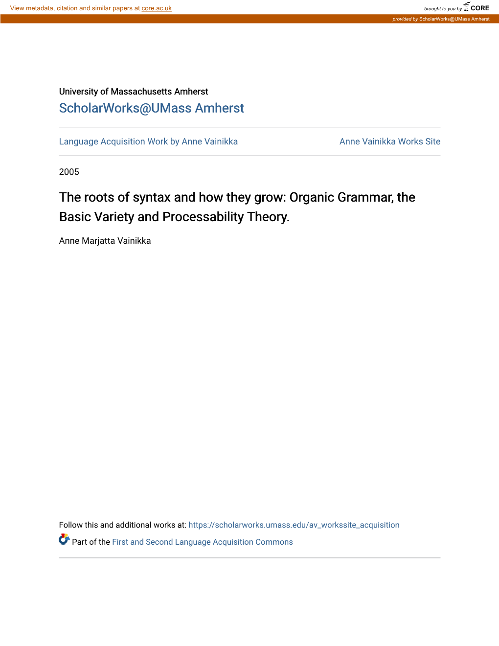 Organic Grammar, the Basic Variety and Processability Theory