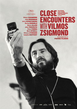 Un Documentaire De Pierre Filmon New Hollywood Words on Images Close Encounters with Vilmos Zsigmond 1970
