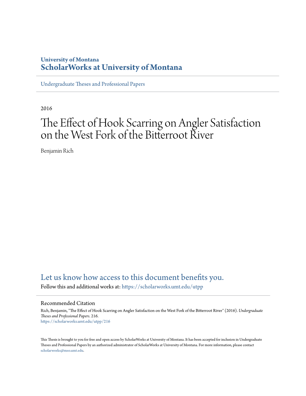 The Effect of Hook Scarring on Angler Satisfaction on the West Fork of the Bitterroot River