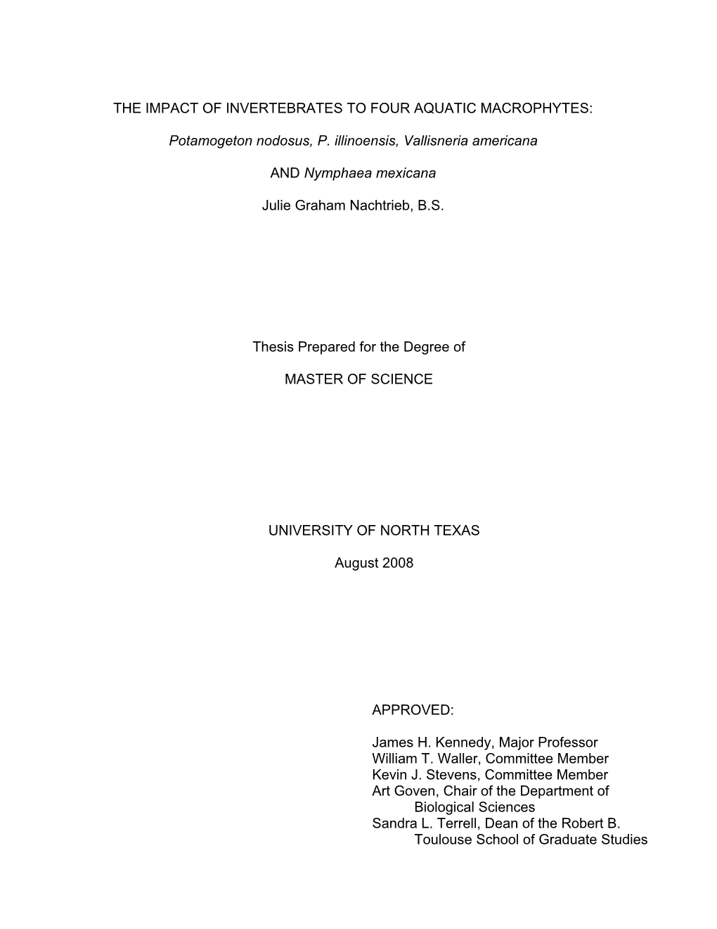 The Impact of Invertebrates to Four Aquatic Macrophytes: Potamogeton Nodosus, P. Illinoensis, Vallisneria Americana and Nymphaea