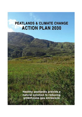Peatlands & Climate Change Action Plan 2030 Pages 0-15