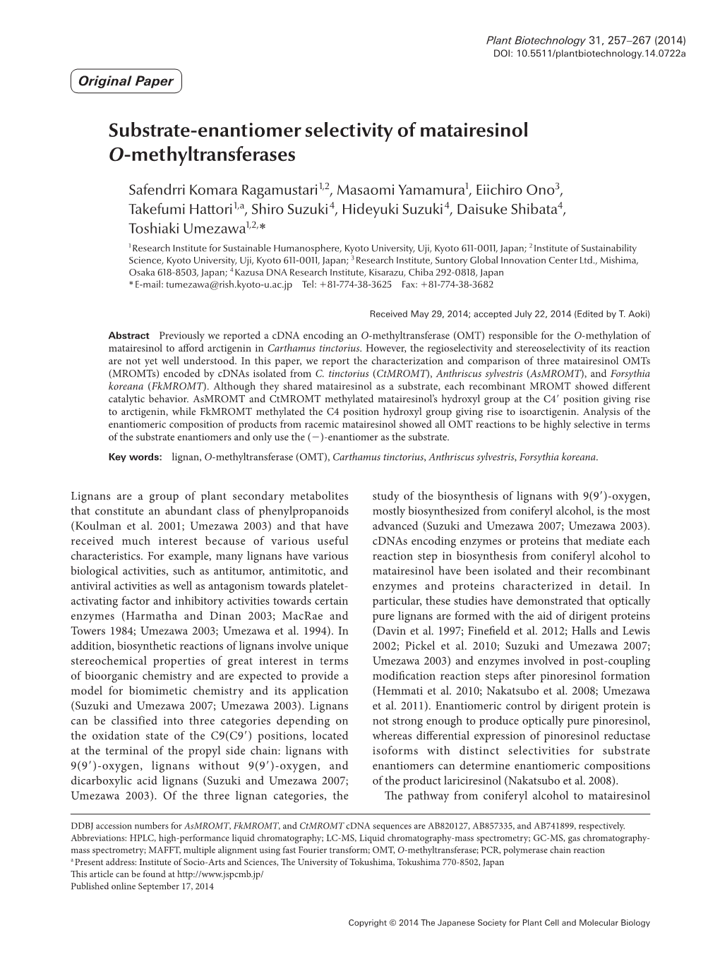 Substrate-Enantiomer Selectivity of Matairesinol O-Methyltransferases