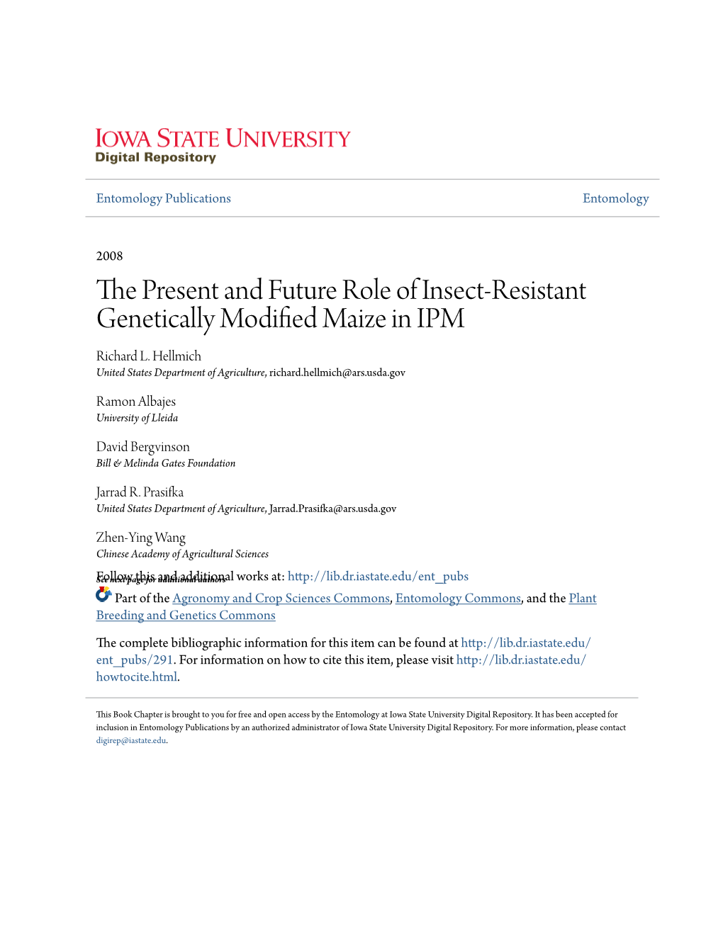 The Present and Future Role of Insect-Resistant Genetically Modified Maize in IPM