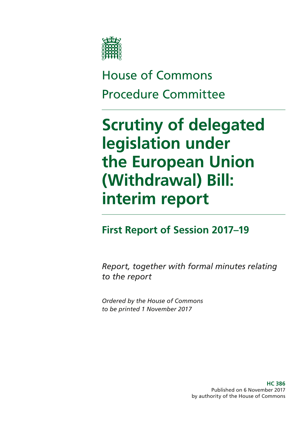 Scrutiny of Delegated Legislation Under the European Union (Withdrawal) Bill: Interim Report