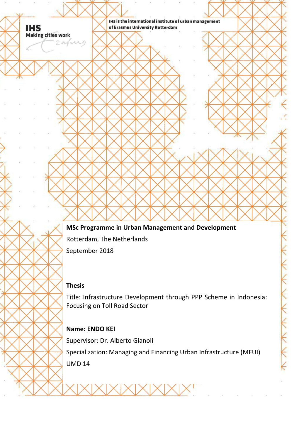 Infrastructure Development Through PPP Scheme in Indonesia: Focusing on Toll Road Sector