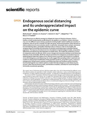 Endogenous Social Distancing and Its Underappreciated Impact on the Epidemic Curve Marko Gosak1,2, Moritz U