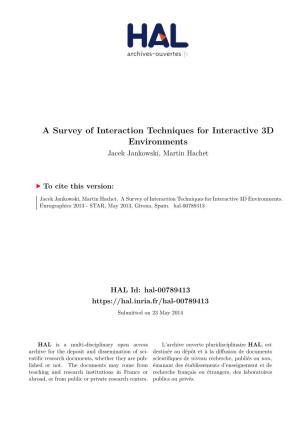 A Survey of Interaction Techniques for Interactive 3D Environments Jacek Jankowski, Martin Hachet