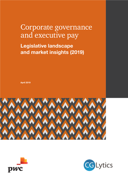 Corporate Governance and Executive Pay Legislative Landscape and Market Insights (2019)