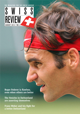 Roger Federer Is Flawless, Even When Others Are Better the Yeniche In