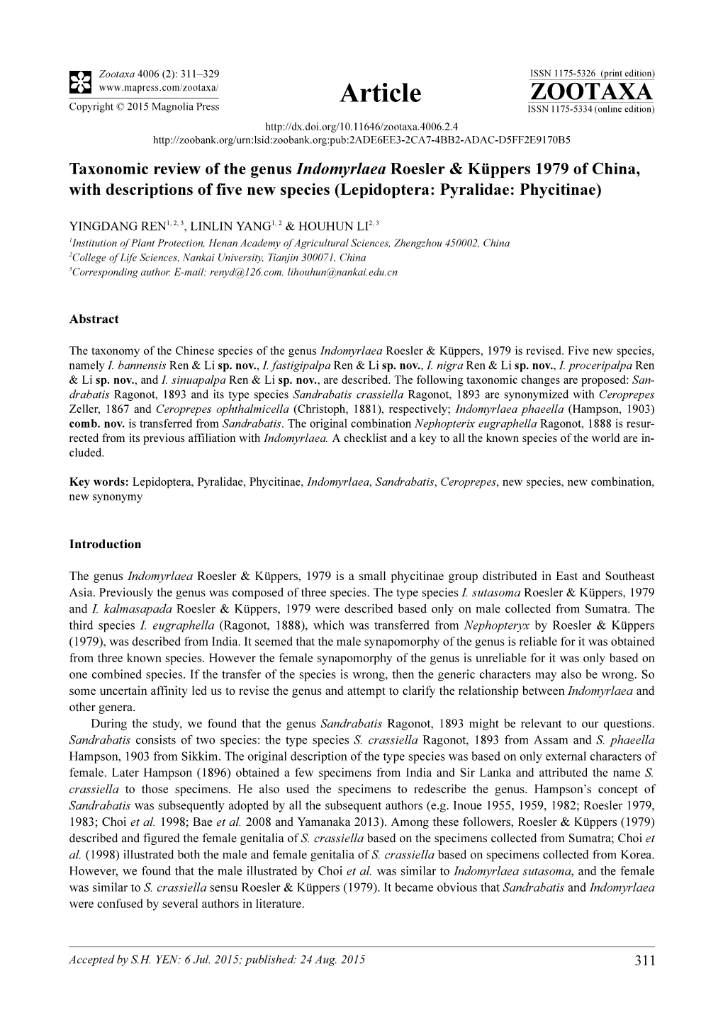 Taxonomic Review of the Genus Indomyrlaea Roesler & Küppers 1979 of China, with Descriptions of Five New Species (Lepidoptera: Pyralidae: Phycitinae)