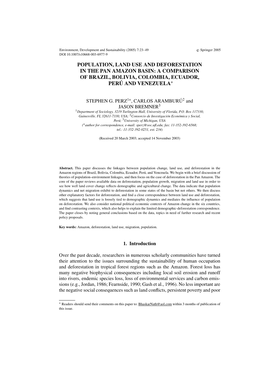 Population, Land Use and Deforestation in the Pan Amazon Basin: a Comparison of Brazil, Bolivia, Colombia, Ecuador, Peru´ and Venezuela∗