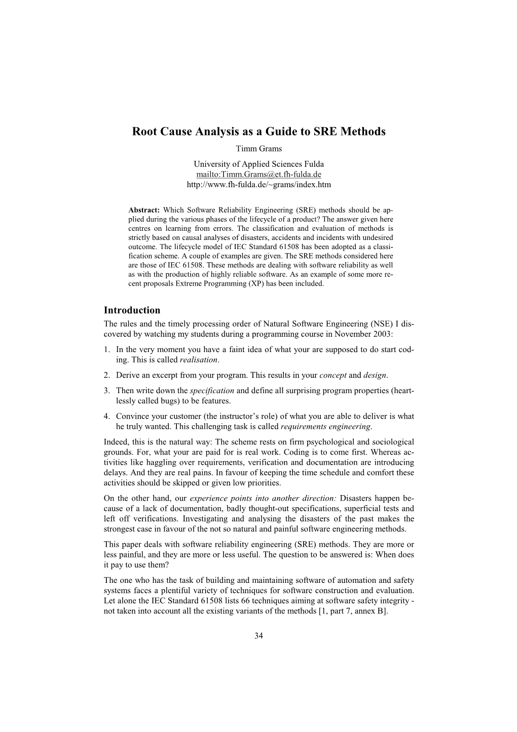 Root Cause Analysis As a Guide to SRE Methods