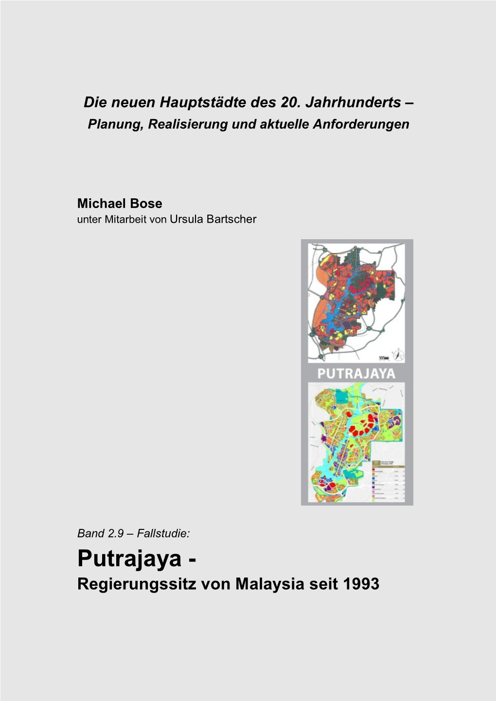 Putrajaya - Regierungssitz Von Malaysia Seit 1993