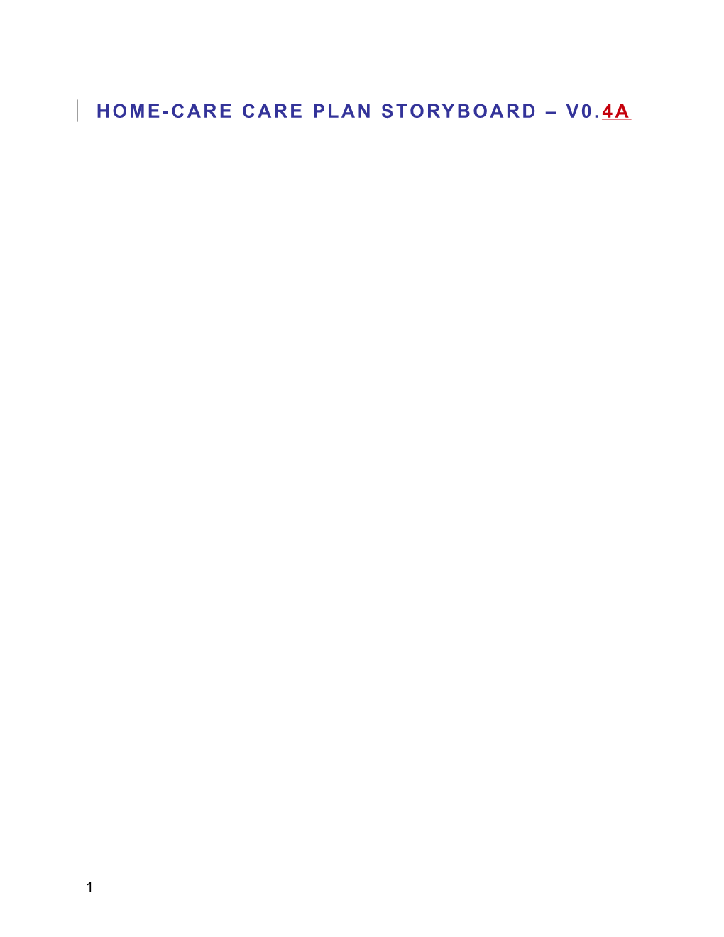 Home-Care Care Plan Storyboard V0.4A