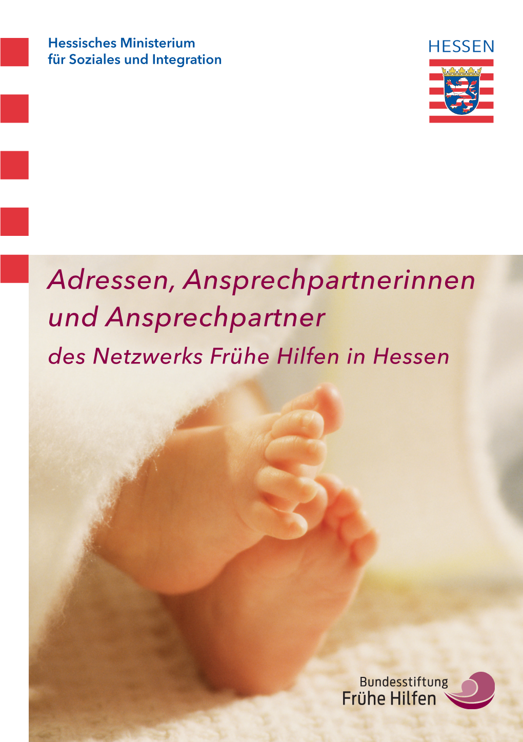 Adressen Und Ansprechpartner Des Netzwerks Frühe Hilfen in Hessen