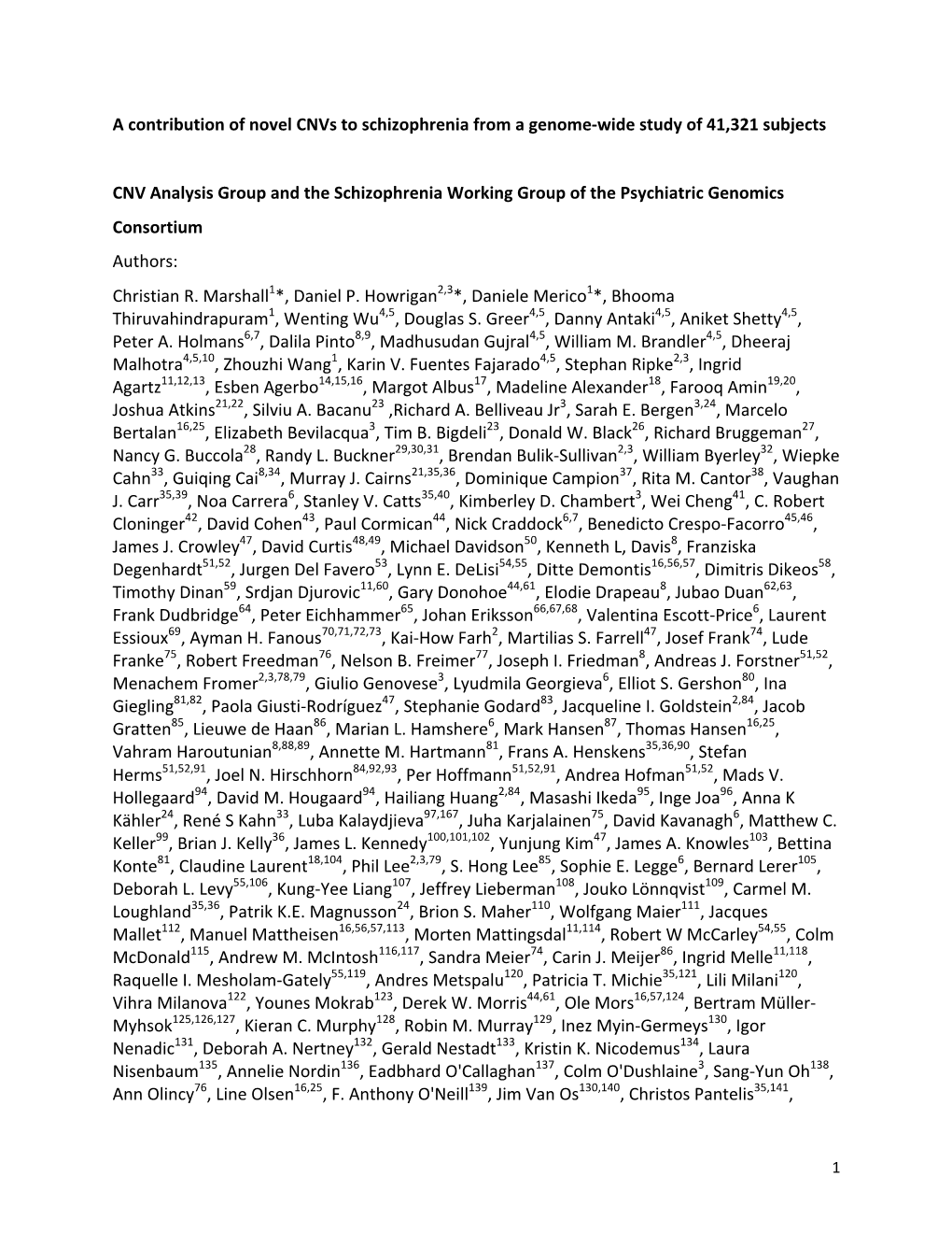 A Contribution of Novel Cnvs to Schizophrenia from a Genome-Wide Study of 41,321 Subjects