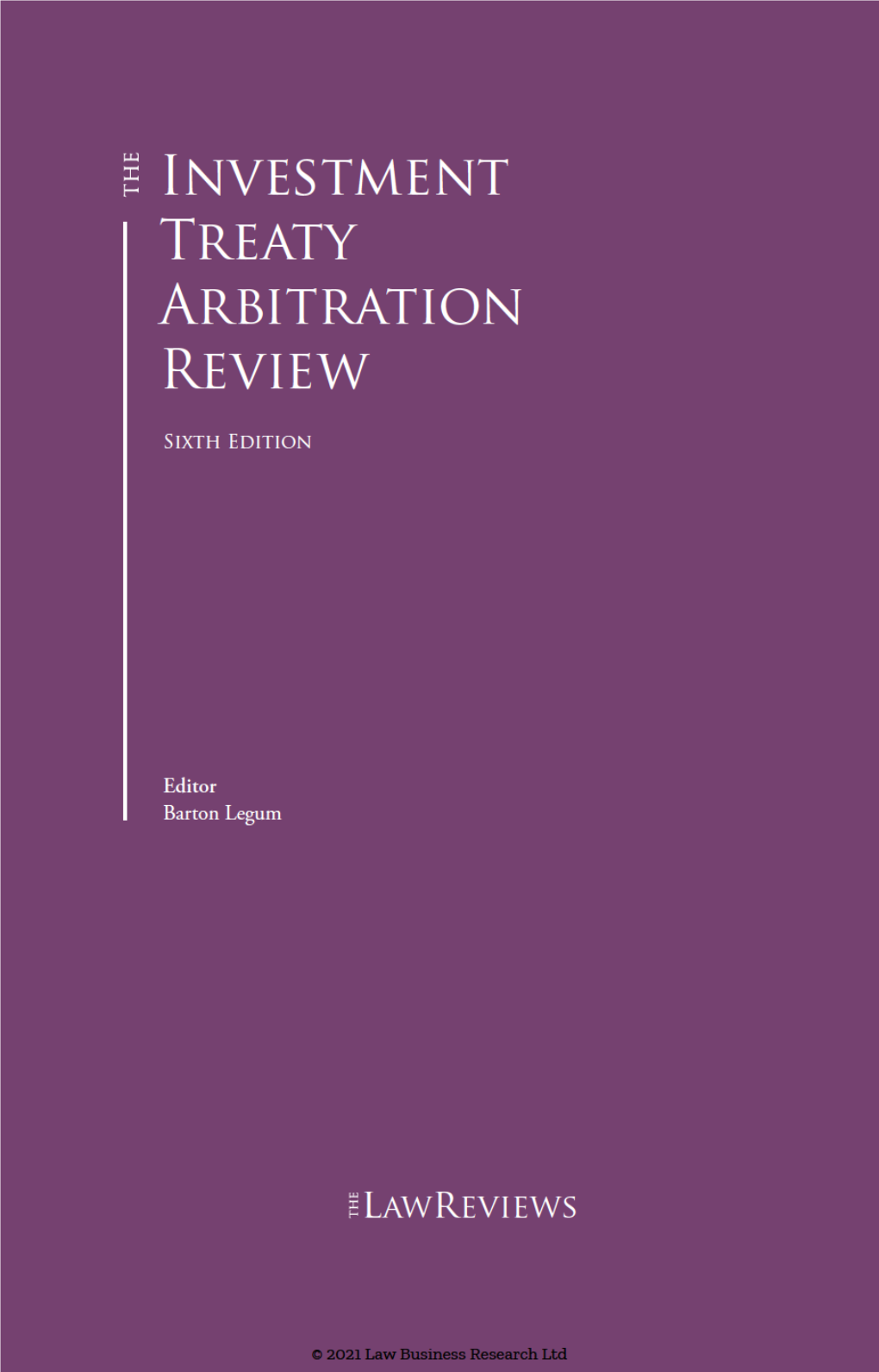 Investment Treaty Arbitration Review