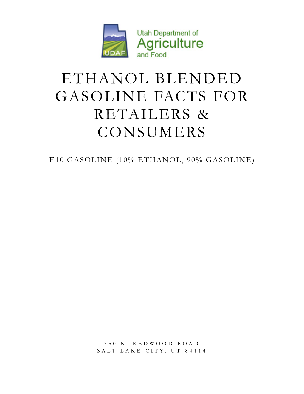 Ethanol Blended Gasoline Facts for Retailers & Consumers