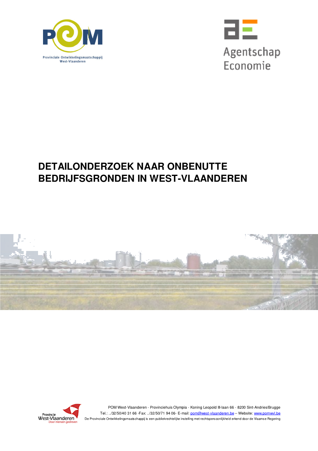 Detailonderzoek Naar Onbenutte Bedrijfsgronden in West-Vlaanderen