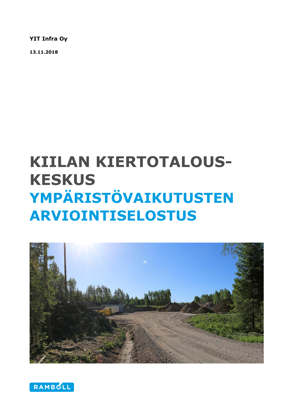 Kiilan Kiertotalous- Keskus Ympäristövaikutusten Arviointiselostus