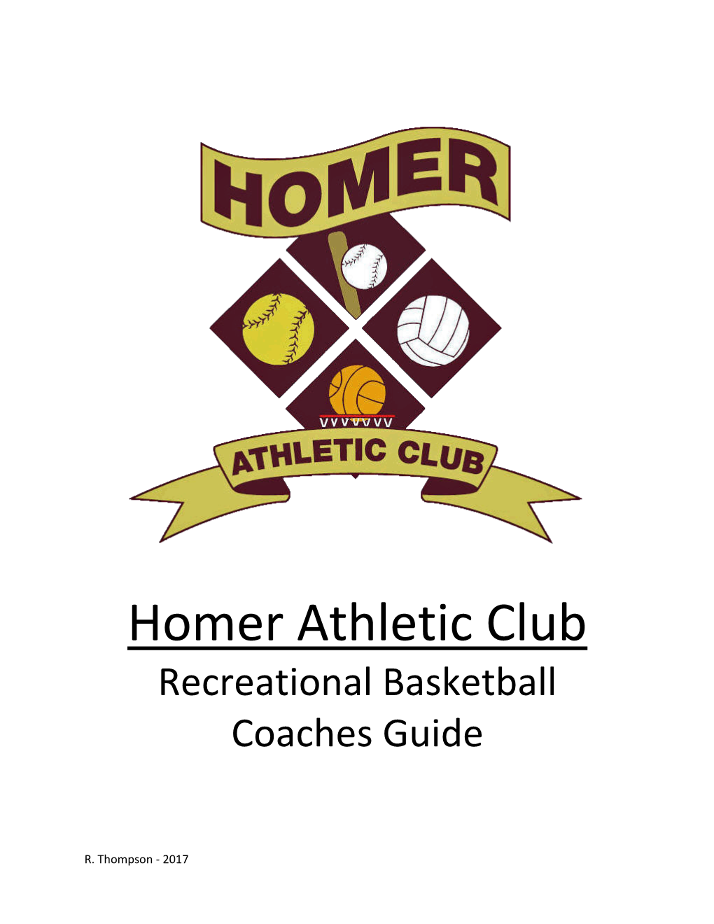 Rec Basketball It Probably Isn’T Necessary to Run Phil Jackson’S Triangle Offense, but We Should Do More Than Just Roll the Ball on the Court and Say Play