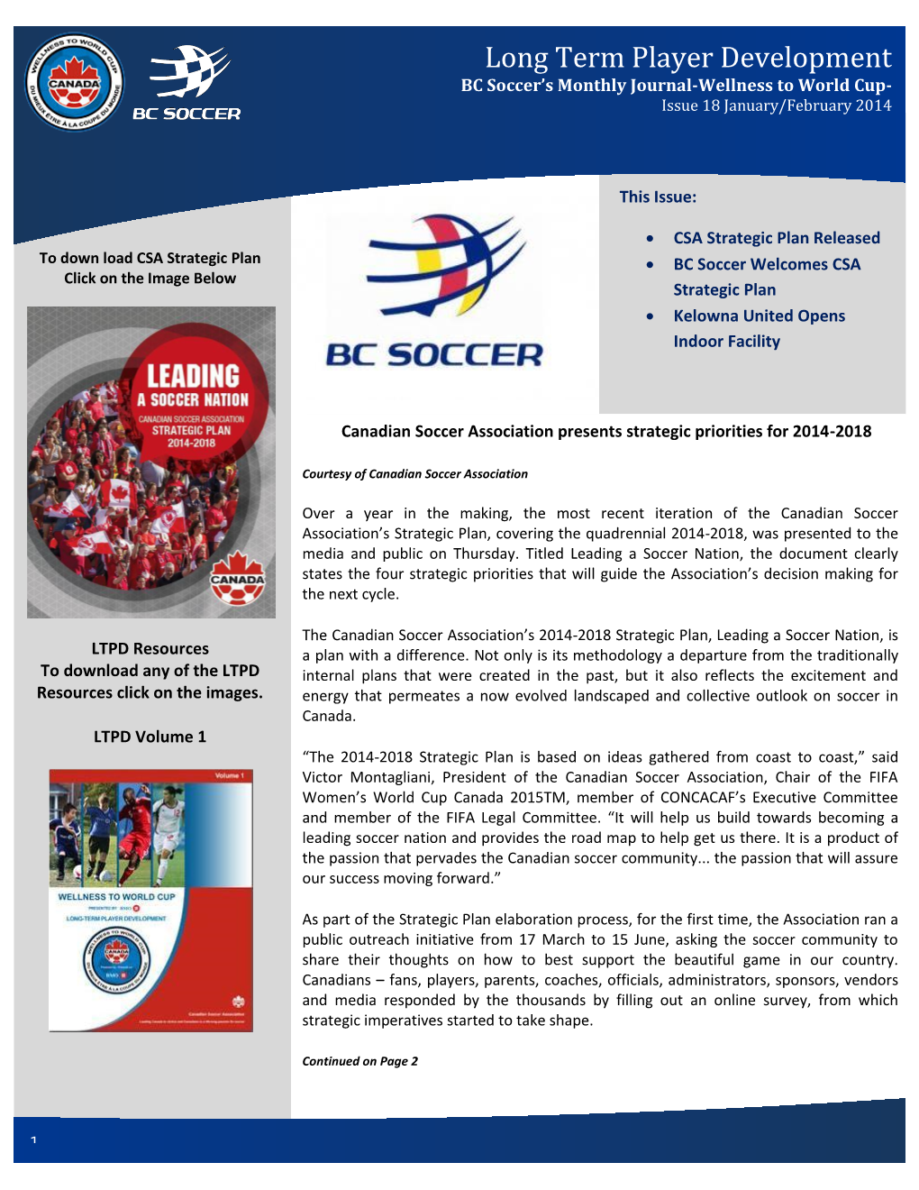 Long Term Player Development BC Soccer’S Monthly Journal-Wellness to World Cup- Issue 18 January/February 2014