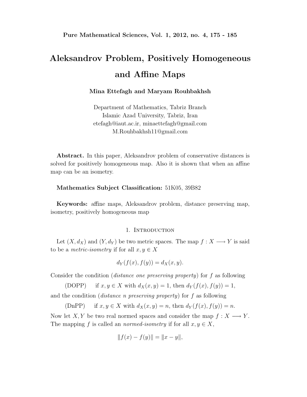 Aleksandrov Problem, Positively Homogeneous and Affine Maps