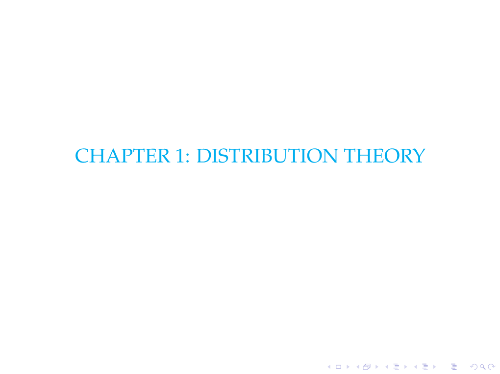 Chapter 1: Distribution Theory