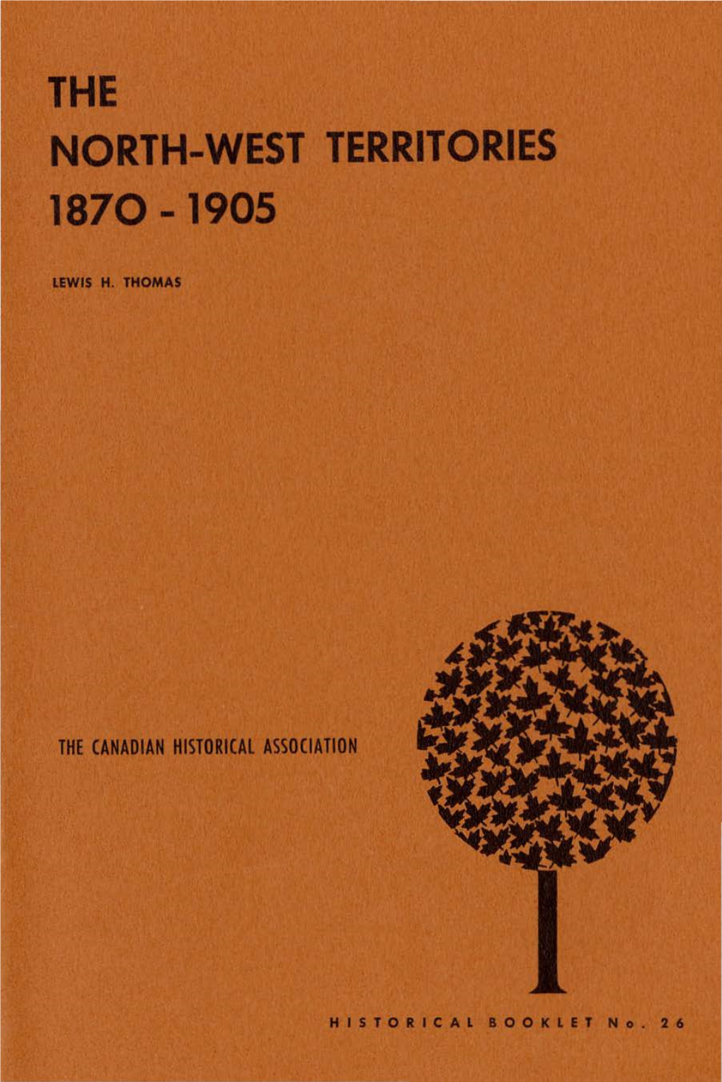 The North-West Territories 1870 -1905