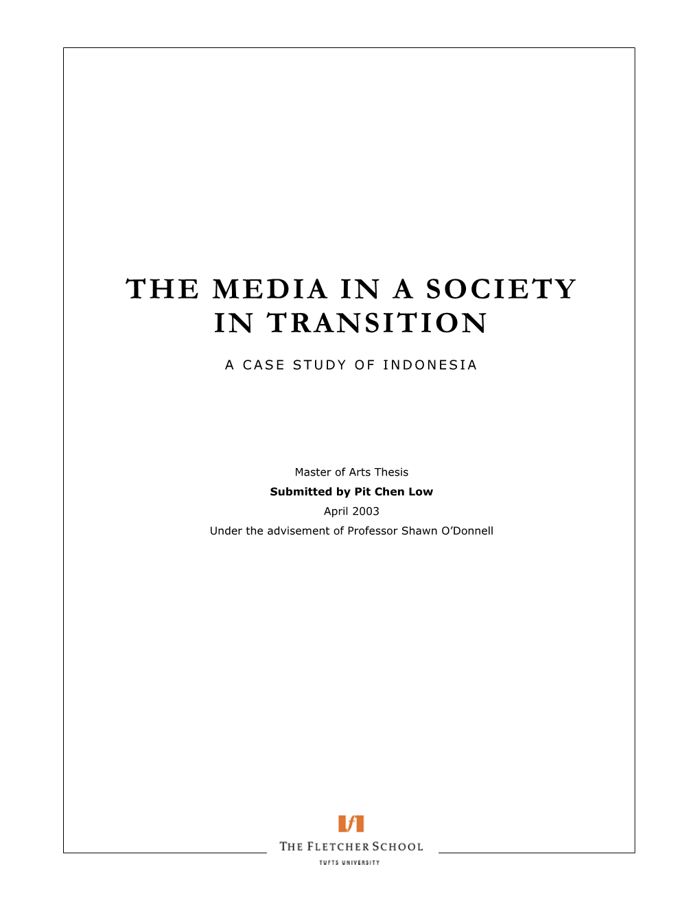 The Media in a Society in Transition