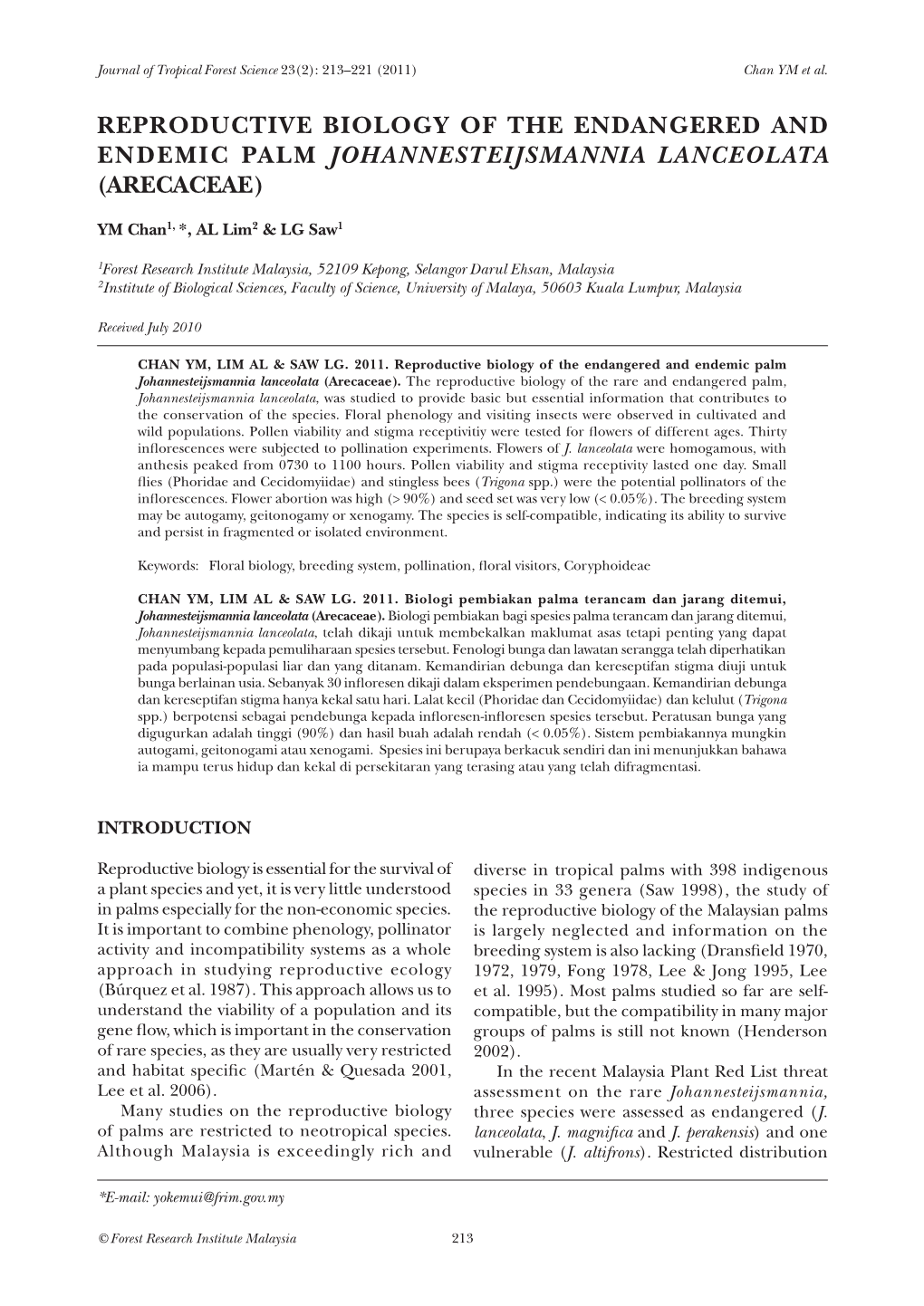 Reproductive Biology of the Endangered and Endemic Palm Johannesteijsmannia Lanceolata (Arecaceae)