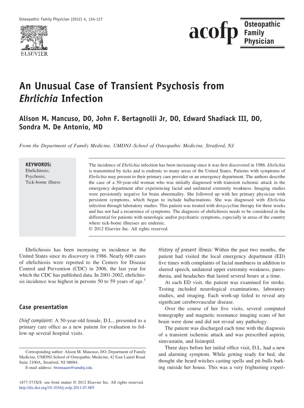 An Unusual Case of Transient Psychosis from Ehrlichia Infection