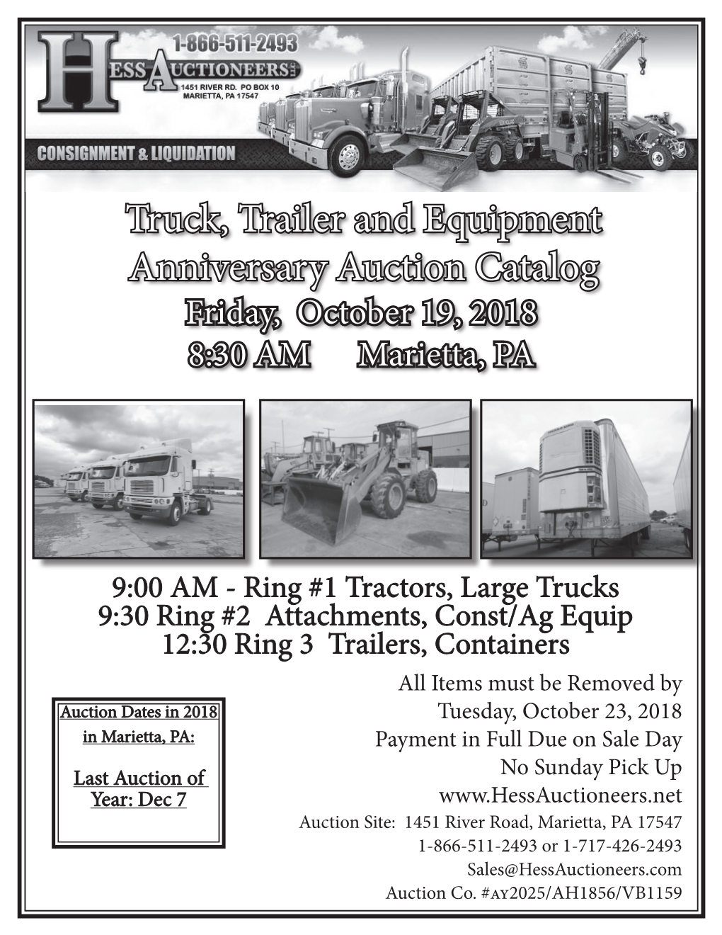 Truck, Trailer and Equipment Anniversary Auction Catalog Friday, October 19, 2018 8:30 AM Marietta, PA