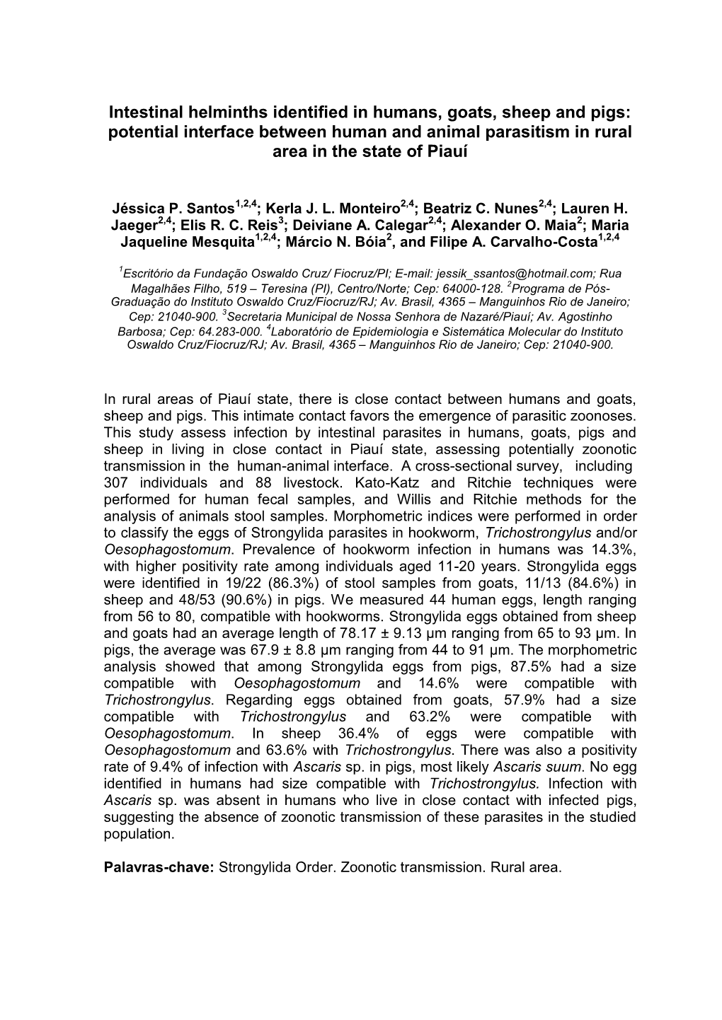 Intestinal Helminths Identified in Humans, Goats, Sheep and Pigs: Potential Interface Between Human and Animal Parasitism in Rural Area in the State of Piauí