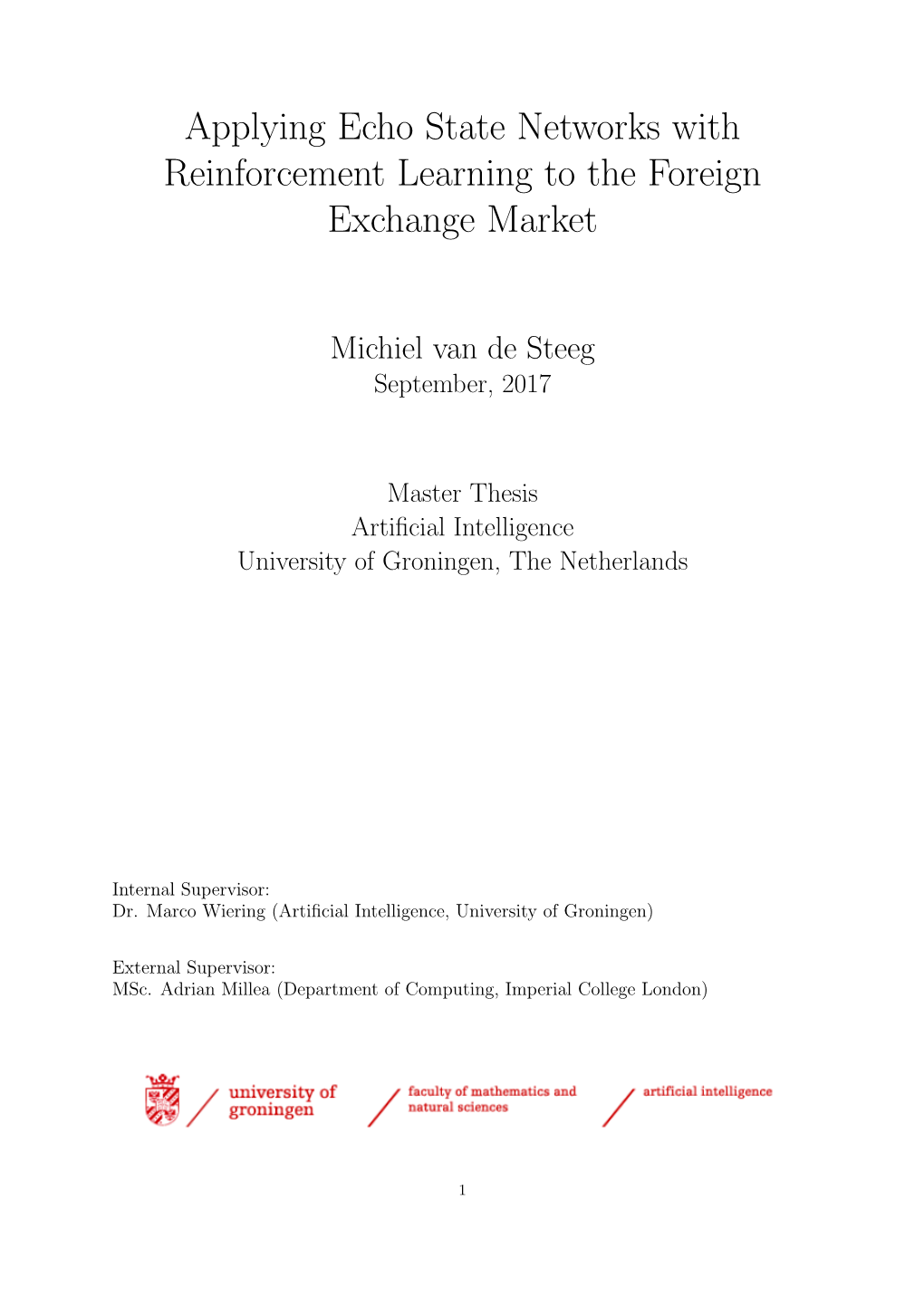 Applying Echo State Networks with Reinforcement Learning to the Foreign Exchange Market